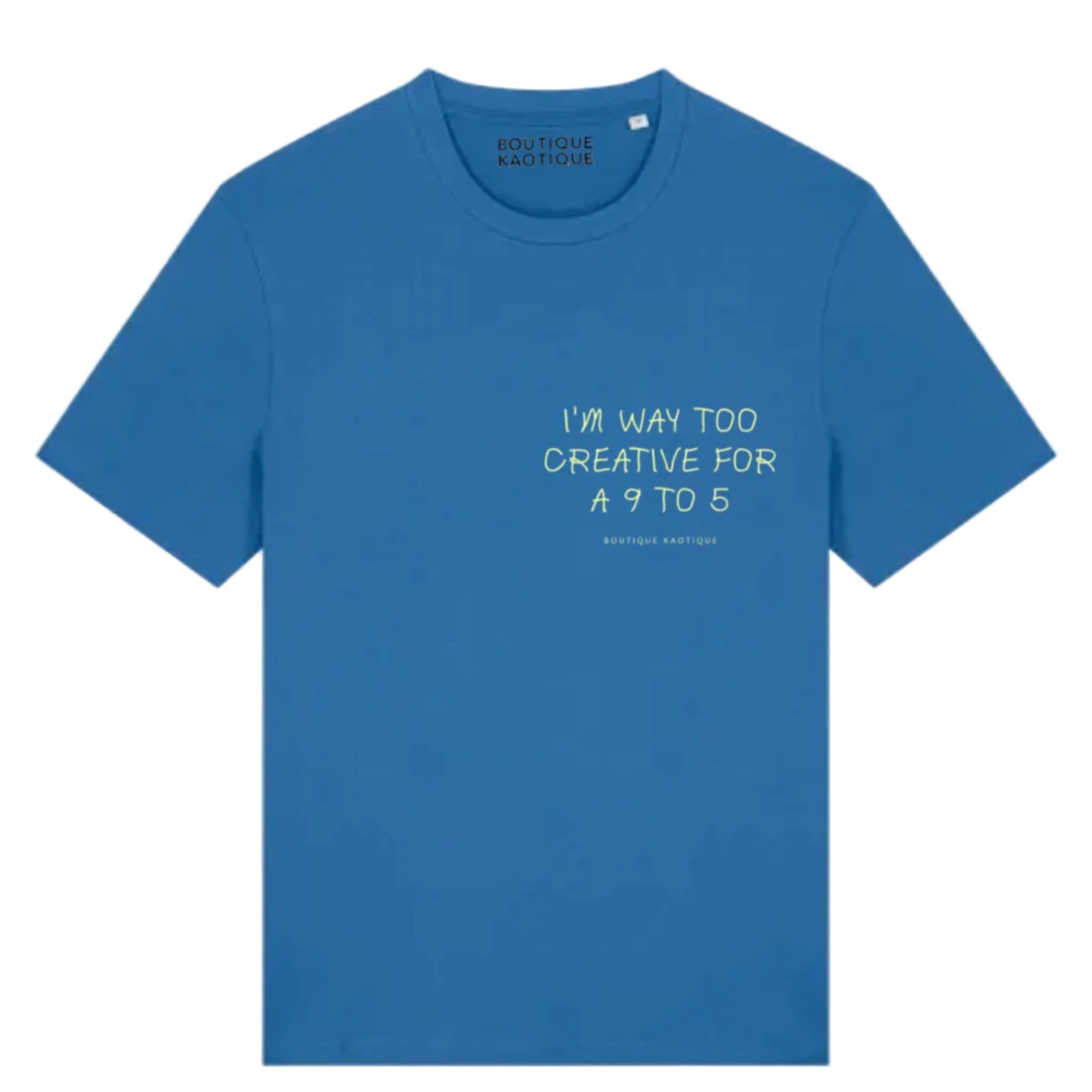 9 To 5 Not For Me Organic Cotton T-Shirt