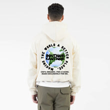 Load image into Gallery viewer, Making The World a Better Place Off White Organic Cotton Hoodie.
